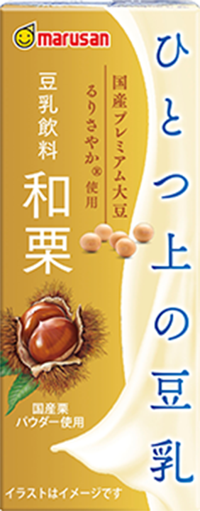 ひとつ上の豆乳 和栗500ml パッケージ