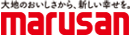 自然の恵みから、おいしさと健康を。marusan